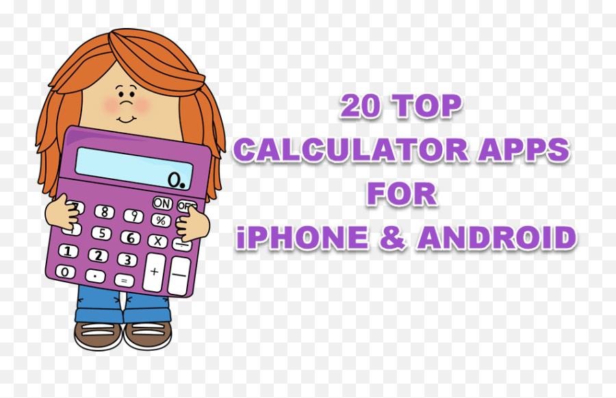 20 Best Calculator Apps For Iphone U0026 Android Free Apps For - Clipart Cute Math Emoji,+2016 Replace Android Emoji With Ios