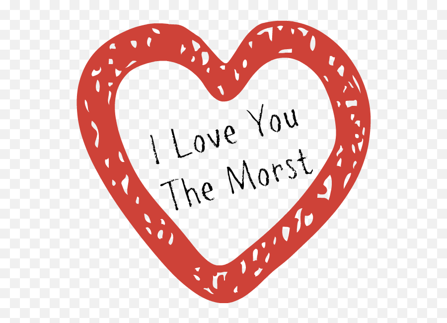 I Love You The Morst - Love My Logo Teams Emoji,Those Old Emotions Spoons