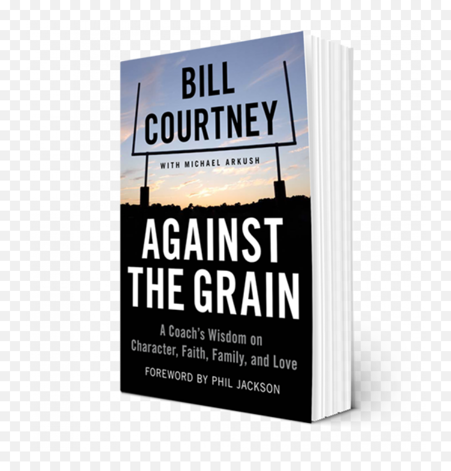 Against The Grain Book By Bill Courtney Details And Buy Now - Horizontal Emoji,Movie Buy Emotions