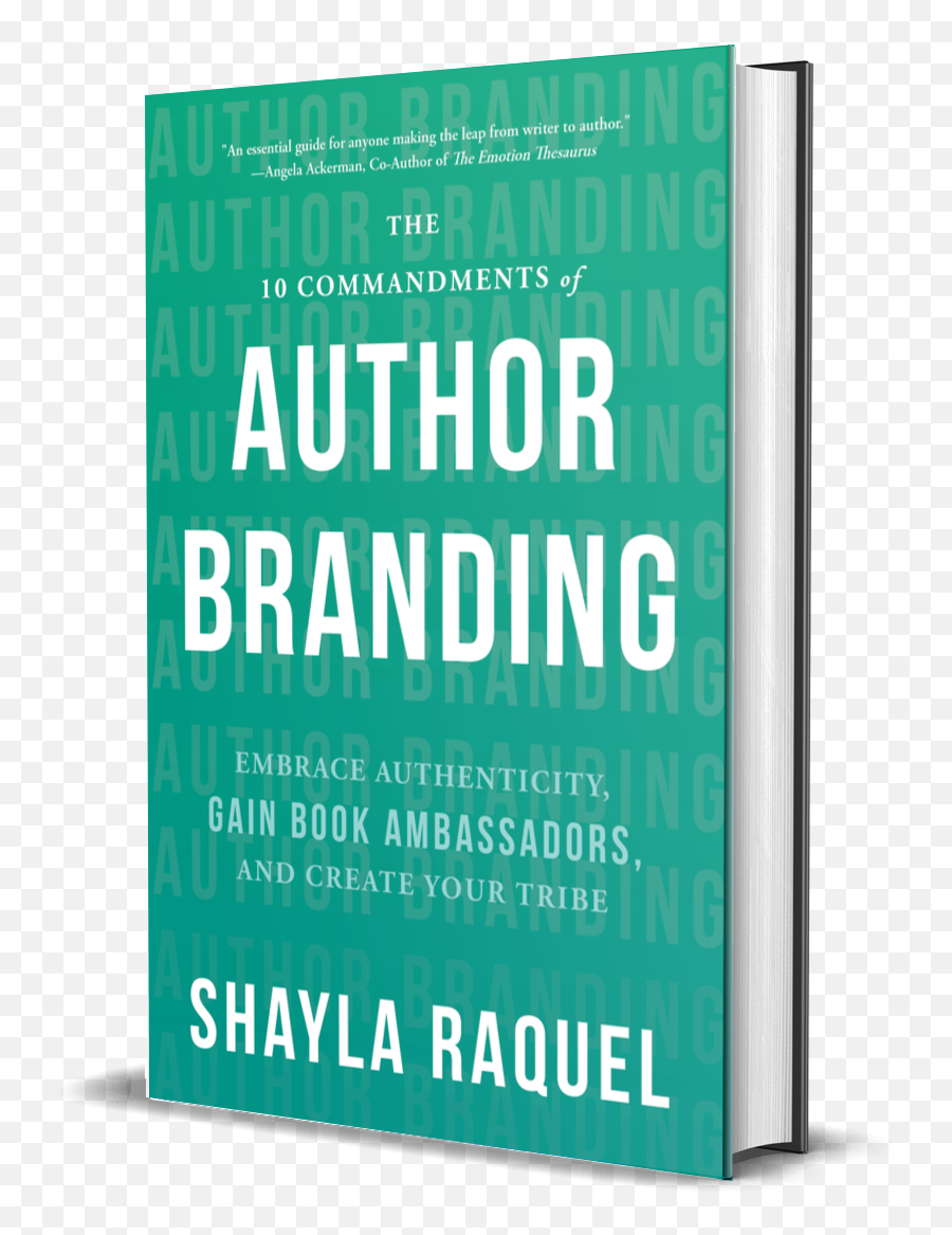 The 10 Commandments Of Author Branding U2014 Shayla Raquel Emoji,Emotion In Writing