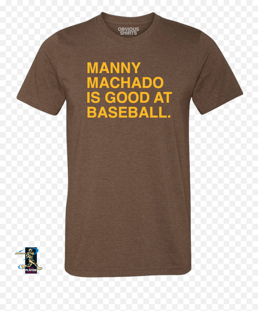 Manny Machado Is Good At Baseball - Unisex Emoji,Baseball Player Emoji Manny Machado