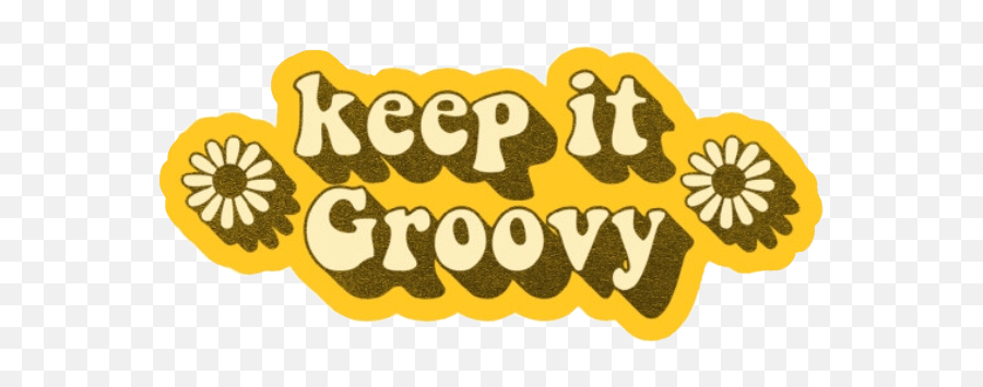 Groovy Keepitgroovy Yellow Flowers - Keep It Groovy Stickers Emoji,Groovy Emoji