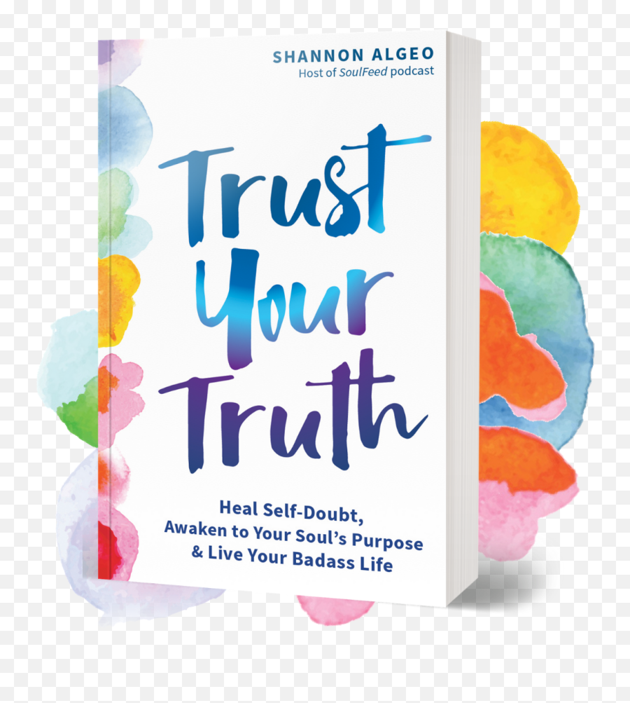 Trust Your Truth Book - Dot Emoji,Marianne Williamson Emotions Body