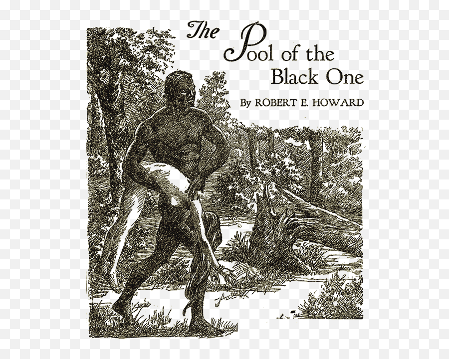 The Pool Of The Black One - Weird Tales The Pool Of The Black One Emoji,Naked Steel Black Emotion