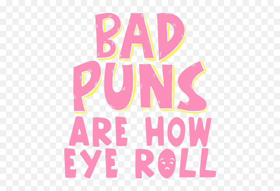 Punny Bad Puns Are How Eye Roll Funny Pun Fleece Blanket For - Language Emoji,Sarcastic Roll Eyes Emoticon