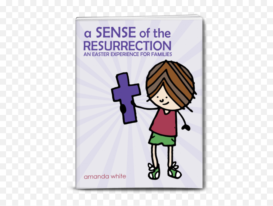 Countdown To The Resurrection 12 Christ - Centered Kids Resurrection Of Jesus Emoji,God Made Me: Body Feelings And Emotions Children Lesson