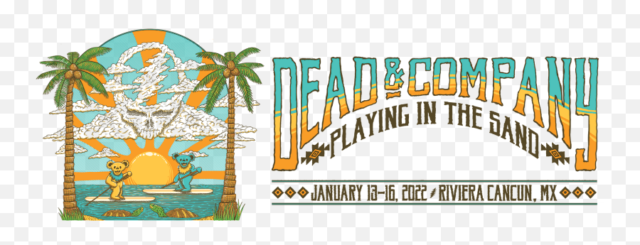 See You In Mexico 2022 Deadandcompany - Language Emoji,How To Pla Second That Emotion Grateful Dead Cover