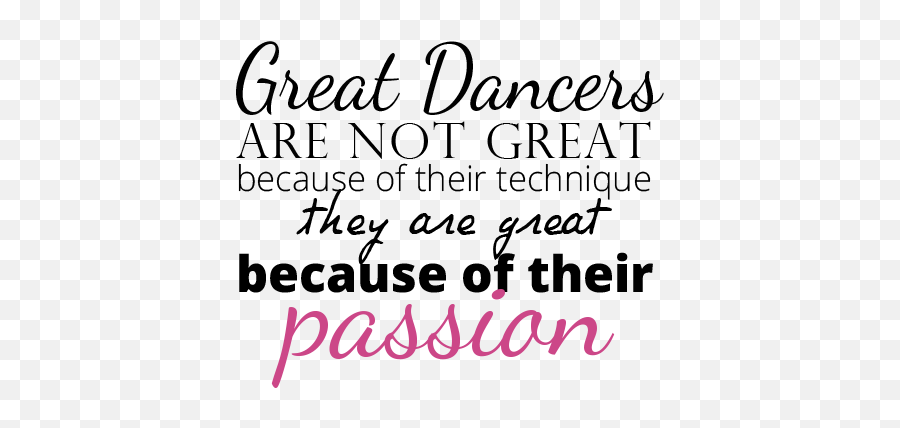 Dance Quotes Images Posted By Ryan Tremblay Emoji,Quotes Dancing With Express Of Emotions