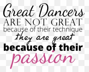 Dance Quotes Images Posted By Ryan Tremblay Emoji,Quotes Dancing With Express Of Emotions
