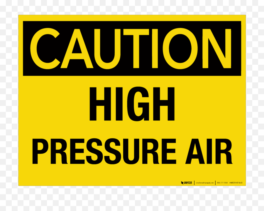 Caution High Pressure Air - Wall Sign High Pressure Air Safety Signs Emoji,Triton Emoji