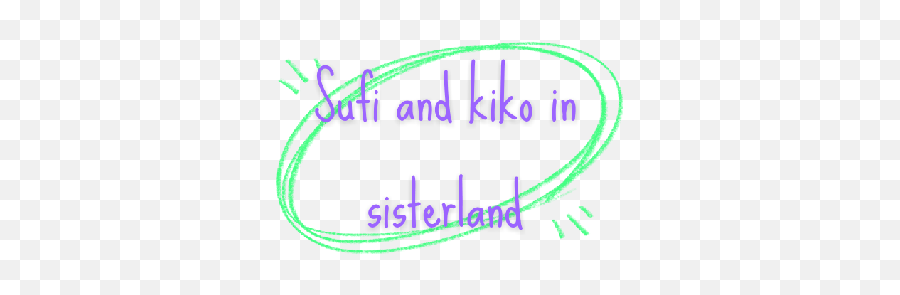 Sufi And Kiko In Sisterland - Language Emoji,Heart Emojis For Sister