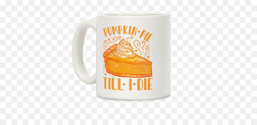Fall Coffee Mugs Lookhuman - Serveware Emoji,Pumpkin Pie Emoji