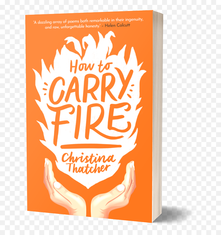 Carry Fire - Horizontal Emoji,Emotion Poems