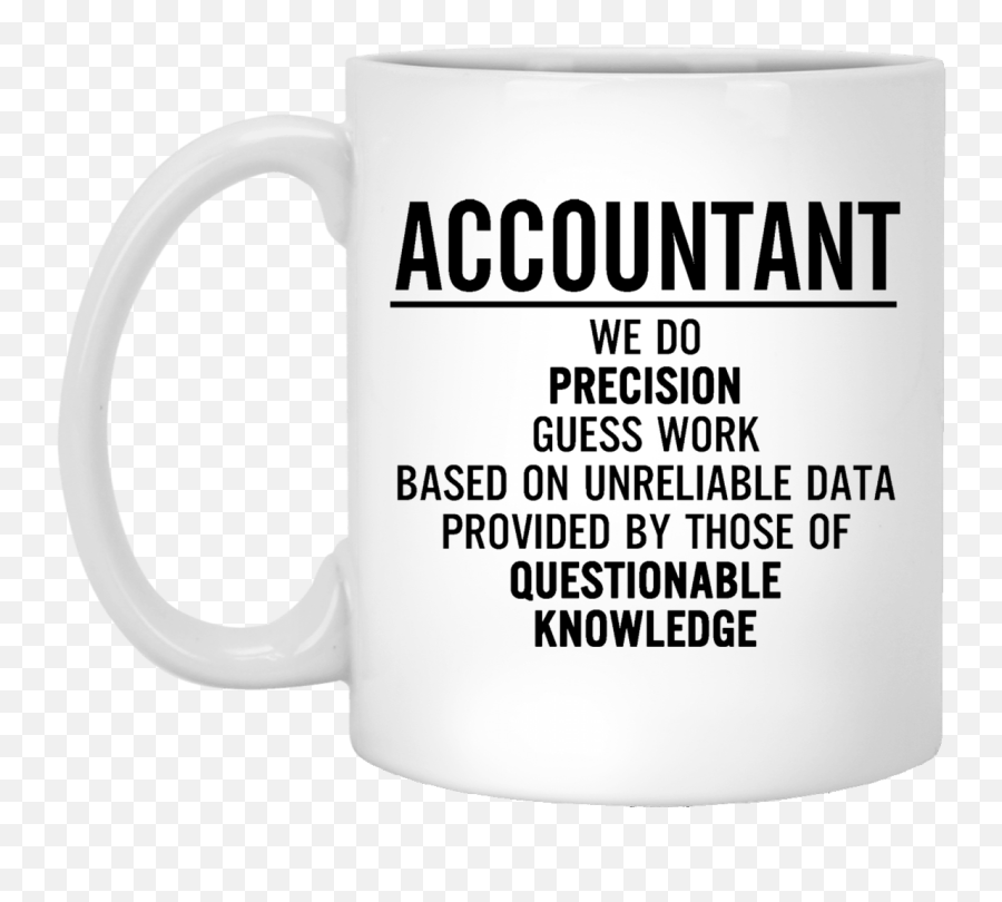 Top 3 Accountant We Do Precision Guess Work White Mug - Mug Emoji,Emoji Guessing Game Ideas