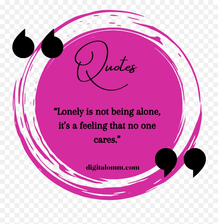 Best 40loneliness Quotes Feeling Alone In Life - Digitalomm Sayings Quotes On Selfish People Emoji,Emoji For Sad And Lonely