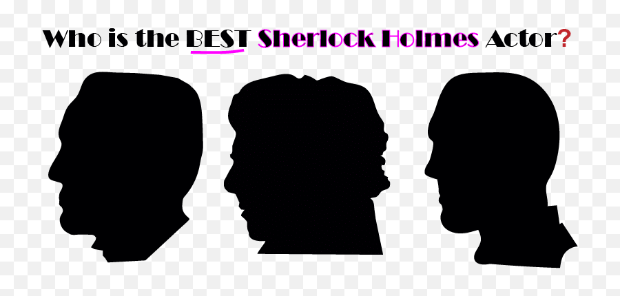 Sherlock Holmes Actors - Hair Design Emoji,Sherlock Holmes Emotions Quote