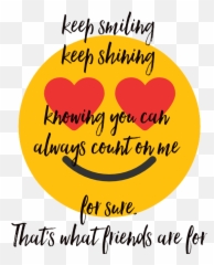 Keep Smiling Keep Shining Knowing You Can Always Count On Me - Keep Smiling Keep Shining Emoji,Photo Smile Emoticon And Towel