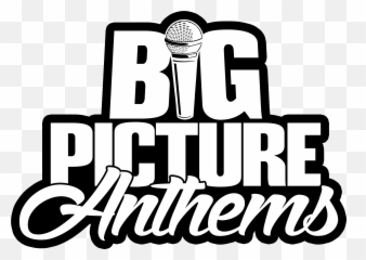 Blog - Big Picture Anthems Language Emoji,Big Words Don't Inspire Big Emotion