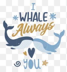 I Whale Always Love You Illustration - Whale Always Love You Emoji,Whale Emoji Pillow