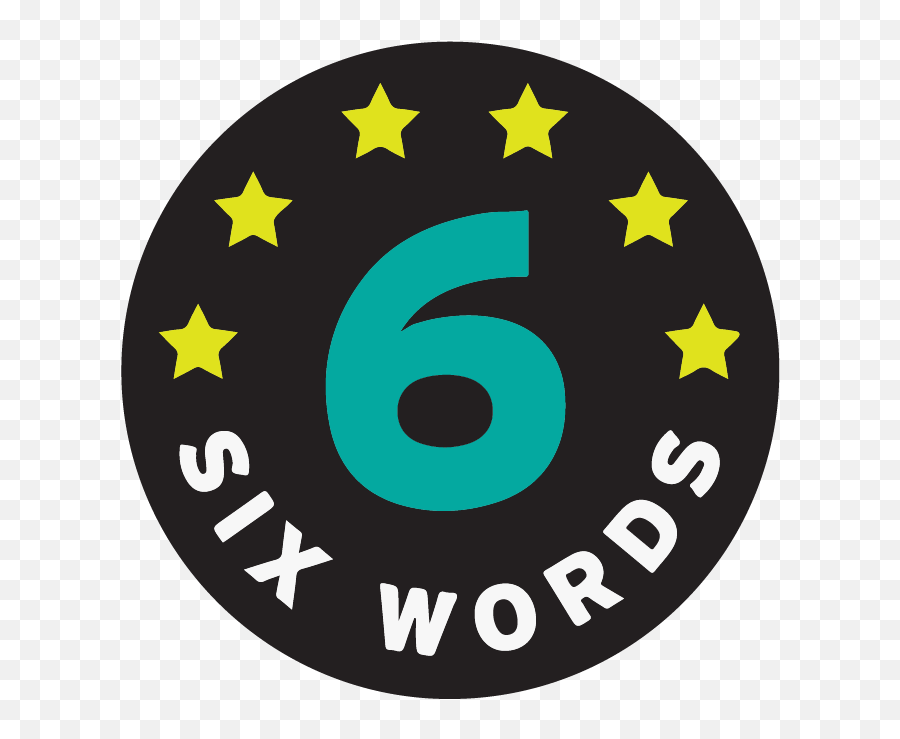 Six - Word Memoirs U2013 One Life Six Words Whatu0027s Yours Six Word Memoir Logo Emoji,Emotion Adjectives