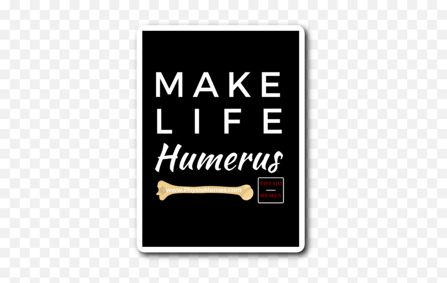 Make Life Humerus Sticker - Casa Amatller Emoji,Emotion Curtain Rod