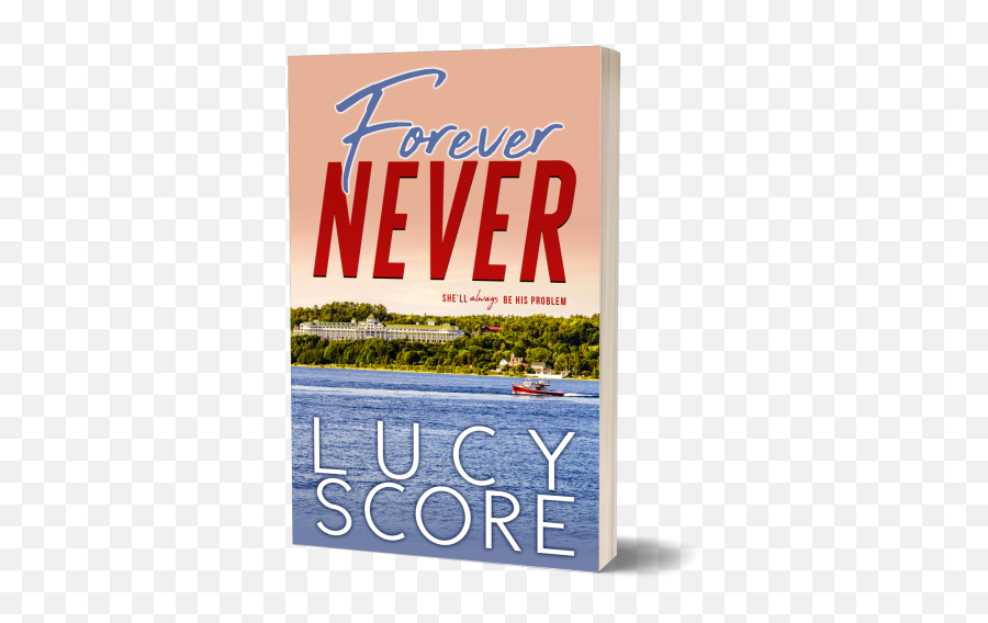 Books Archive - Lucy Score Forever Never Lucy Score Emoji,Books With Heroine Dont Show Emotion
