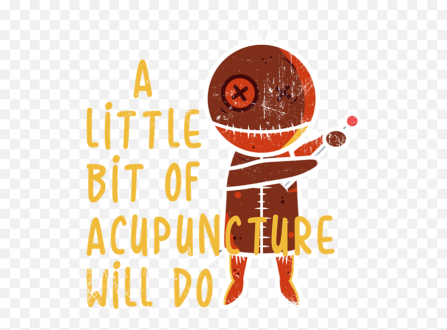 A Little Bit Of Acupuncture Will Do - Voodoo Doll For Men Emoji,Emotion Code Riverwest Acupuncutre