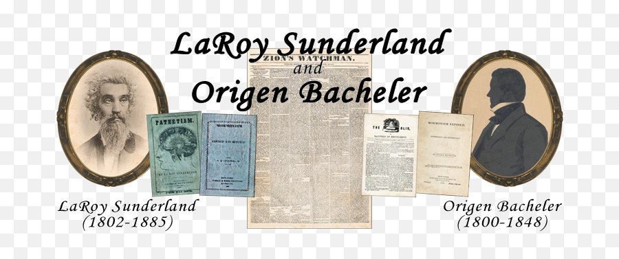 1830s Origen Bacheler And Laroy Sunderland Writings - Suit Separate Emoji,Lds Quote Man Ruled By Emotions