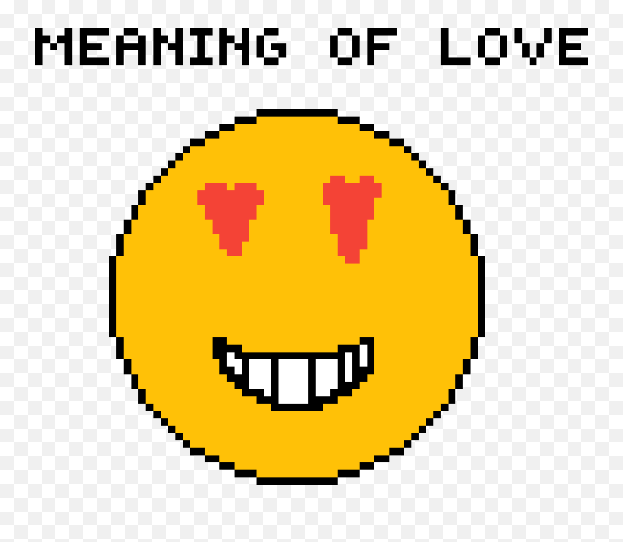 Pixilart - Meaning Of Love By Nathantakenboy Pixel Art Minecraft Meme Emoji,Meaning Of Emoticon