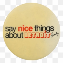 Say Nice Things About Detroit Emily Busy Beaver Button Museum - 360 Training Emoji,Beaver Rotflmao Emoticon Text