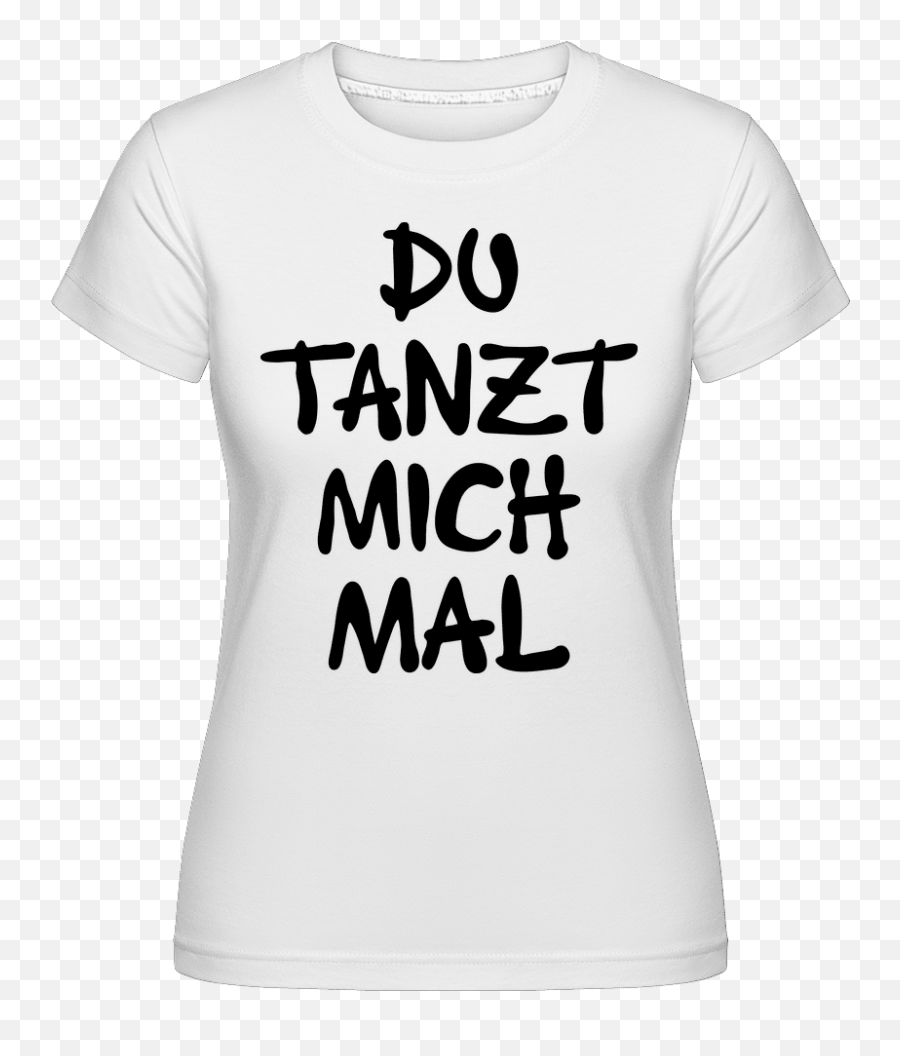 Du Tanzt Mich Mal Shirtinator Frauen T - Shirt Unisex Emoji,Emoji Affen Bedeutung