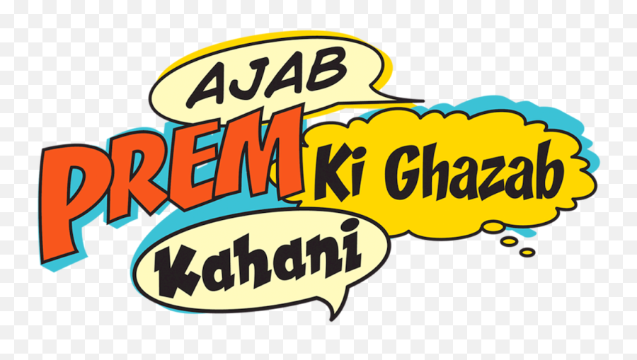 Ajab Prem Ki Ghazab Kahani Netflix - Language Emoji,Heightned Emotions Svu