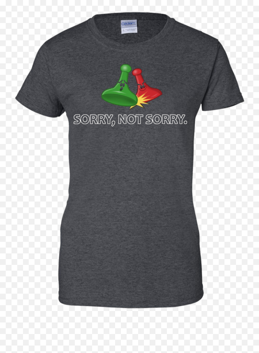 Sorry Not Sorry Funny T - Shirt Board Game Geek Tshirt Hidradenitis Suppurativa Tattoo Emoji,Sorry Not Sorry Emoticon